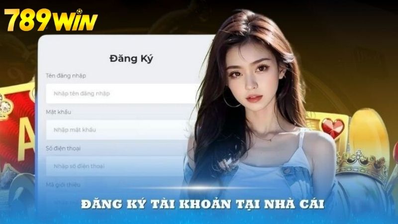 Hướng Dẫn Đăng Ký 789win Chi Tiết - Tạo Tài Khoản 789win Chỉ Trong Vài Phút