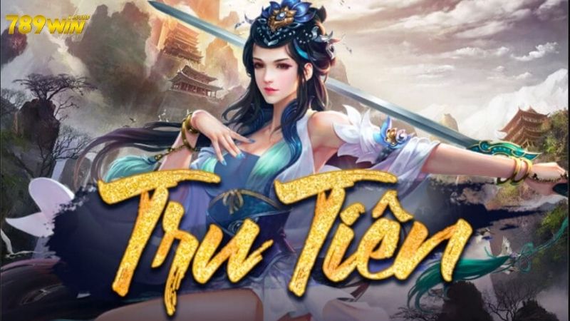 Gameplay và Tính Năng của Nổ Hũ Tru Tiên